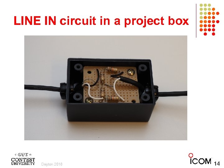 LINE IN circuit in a project box Dayton 2016 14 