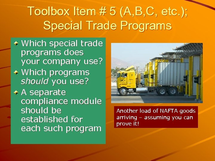 Toolbox Item # 5 (A, B, C, etc. ); Special Trade Programs Which special