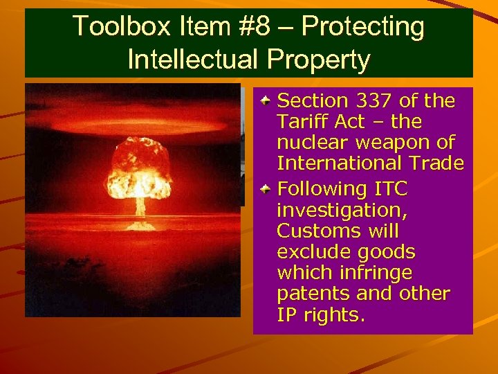 Toolbox Item #8 – Protecting Intellectual Property Funny hat. Serious business. Section 337 of