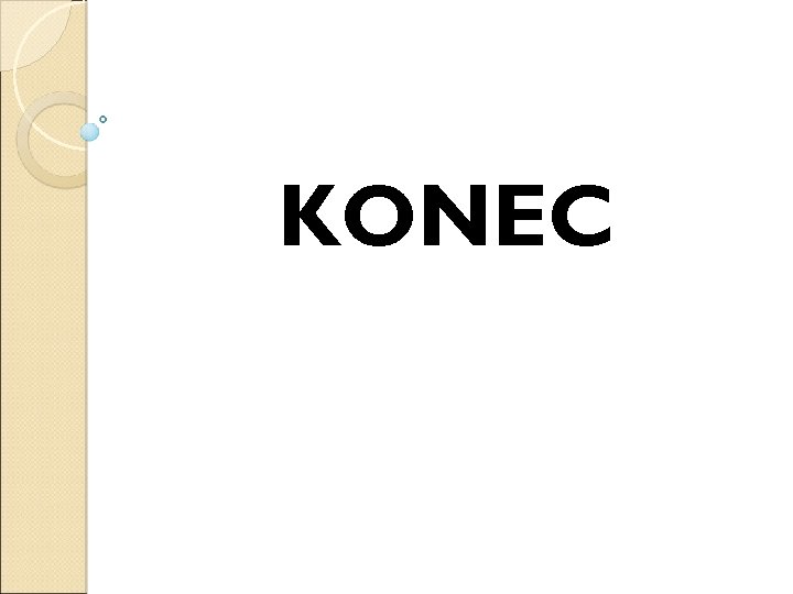KONEC 