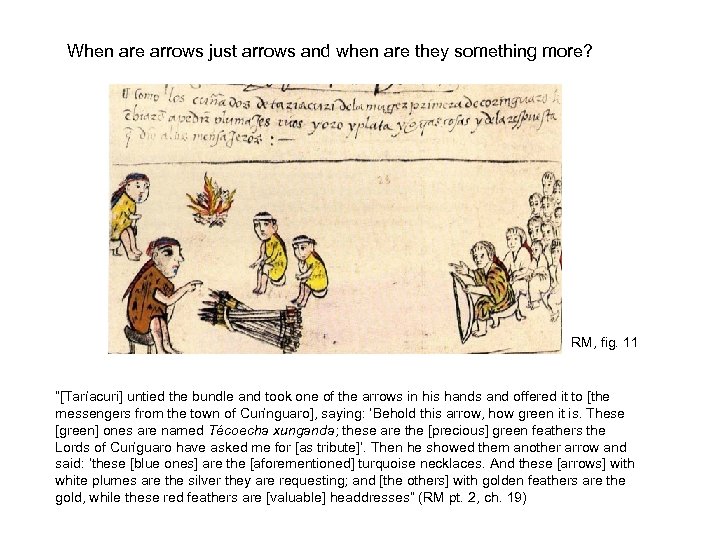 When are arrows just arrows and when are they something more? RM, fig. 11