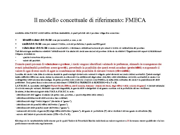 Il modello concettuale di riferimento: FMECA strumento della F. M. E. C. A nell’ambito