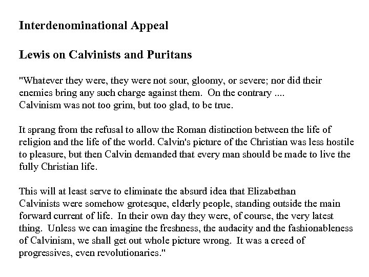 Interdenominational Appeal Lewis on Calvinists and Puritans 