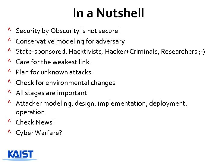 In a Nutshell Security by Obscurity is not secure! Conservative modeling for adversary State-sponsored,