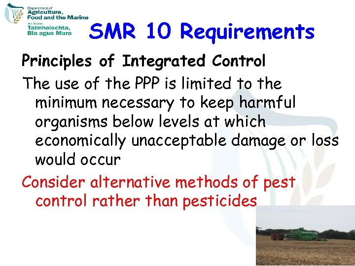 SMR 10 Requirements Principles of Integrated Control The use of the PPP is limited