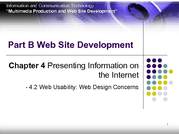 Information and Communication Technology “Multimedia Production and Web Site Development” Part B Web Site