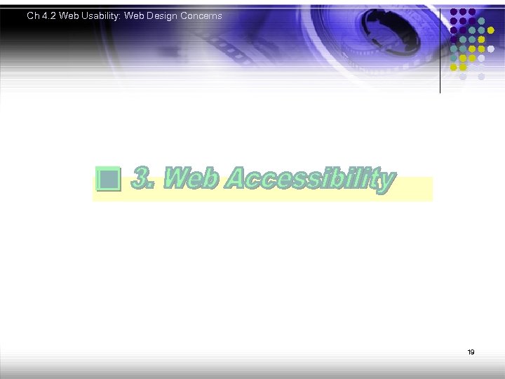 Ch 4. 2 Web Usability: Web Design Concerns 19 