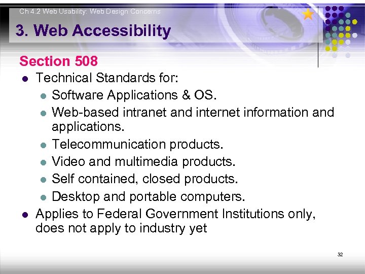 Ch 4. 2 Web Usability: Web Design Concerns 3. Web Accessibility Section 508 l