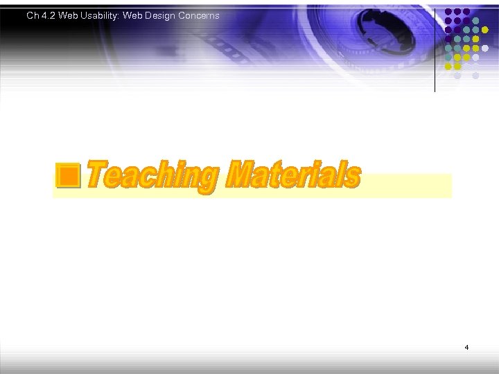 Ch 4. 2 Web Usability: Web Design Concerns 4 
