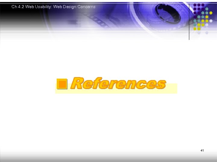 Ch 4. 2 Web Usability: Web Design Concerns 41 