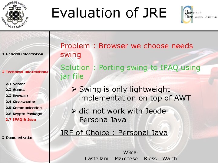 Evaluation of JRE 1 General information 2 Technical informations 2. 1 Server 2. 2