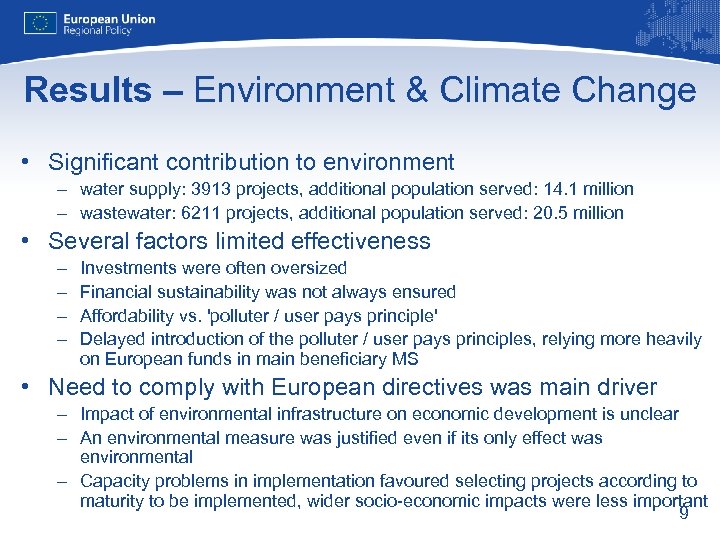 Results – Environment & Climate Change • Significant contribution to environment – water supply: