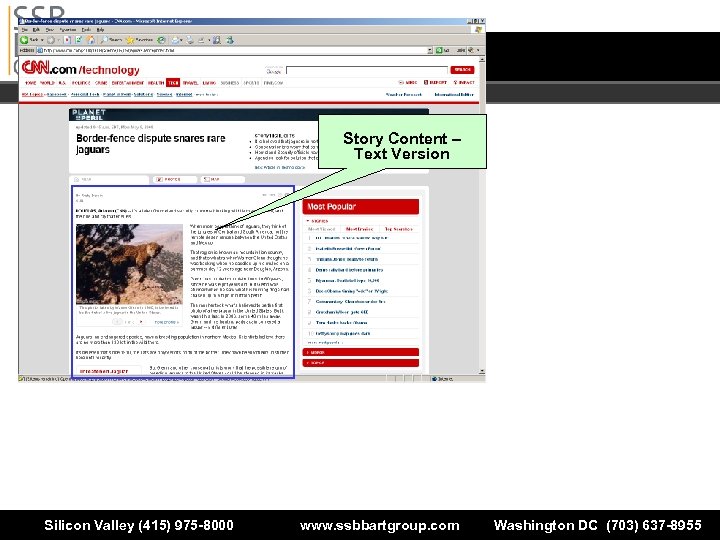 Story Content – Text Version Silicon Valley (415) 975 -8000 www. ssbbartgroup. com Washington