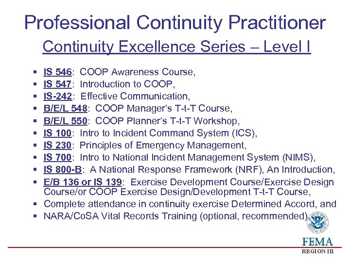 Professional Continuity Practitioner Continuity Excellence Series – Level I § § § § §