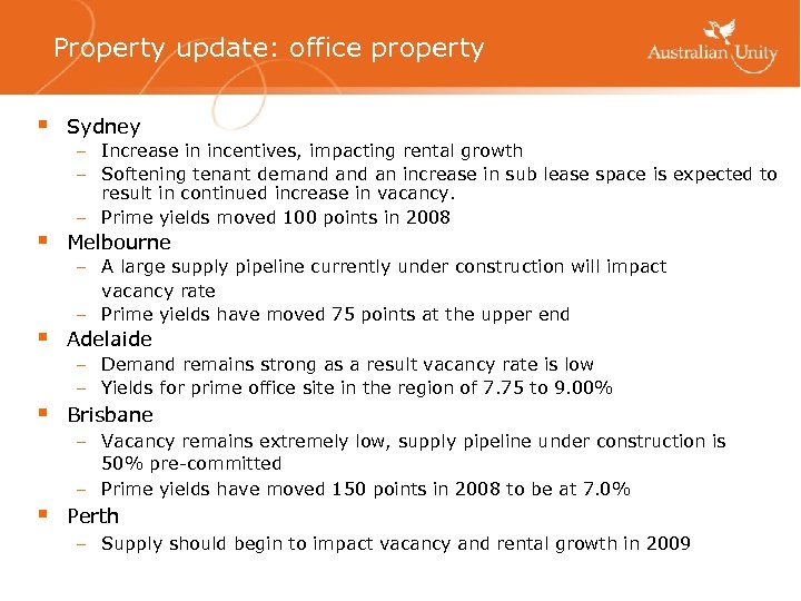 Property update: office property § § § Sydney – Increase in incentives, impacting rental