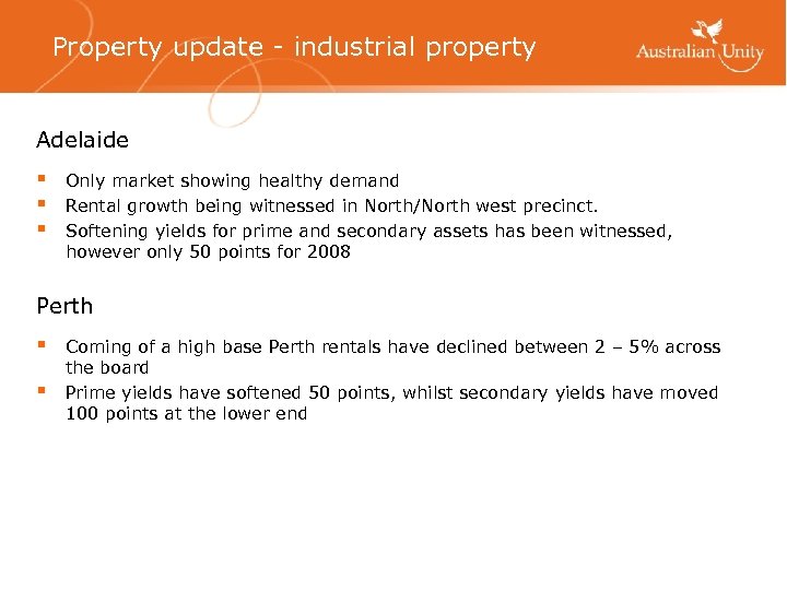 Property update - industrial property Adelaide § § § Only market showing healthy demand