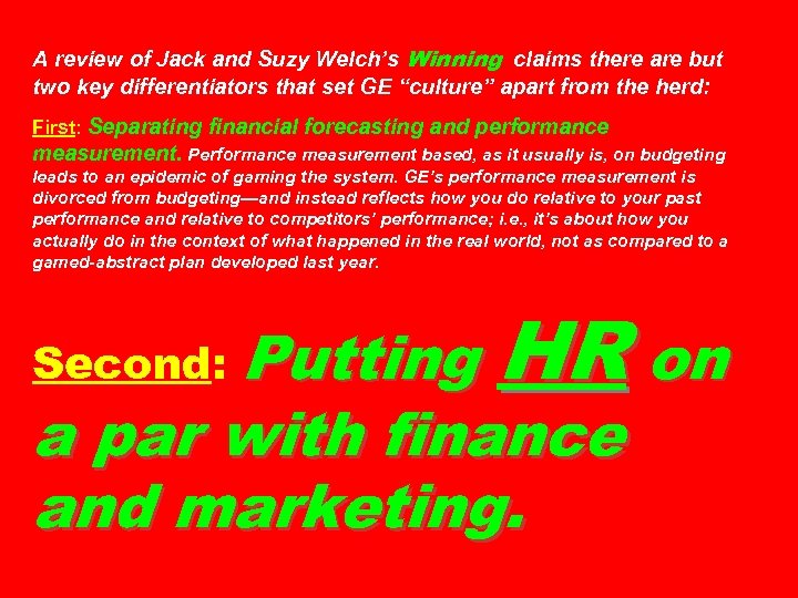 A review of Jack and Suzy Welch’s Winning claims there are but two key