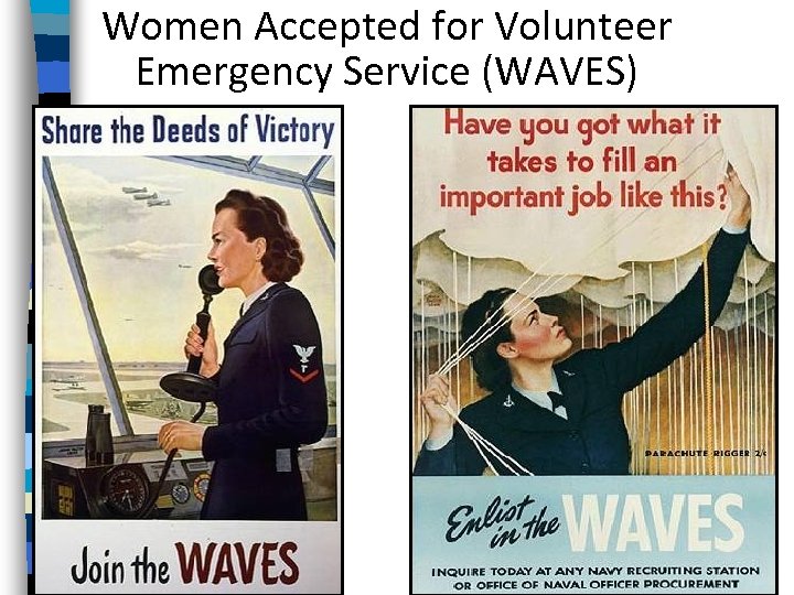 Women Accepted for Volunteer Emergency Service (WAVES) 