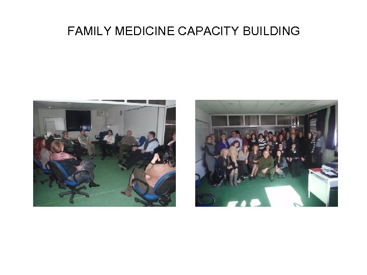 FAMILY MEDICINE CAPACITY BUILDING 