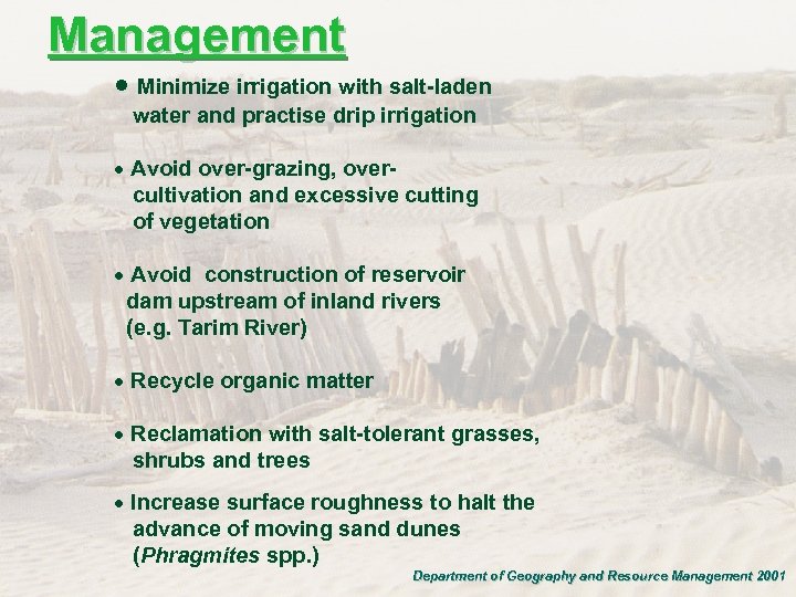 Management · Minimize irrigation with salt-laden water and practise drip irrigation · Avoid over-grazing,