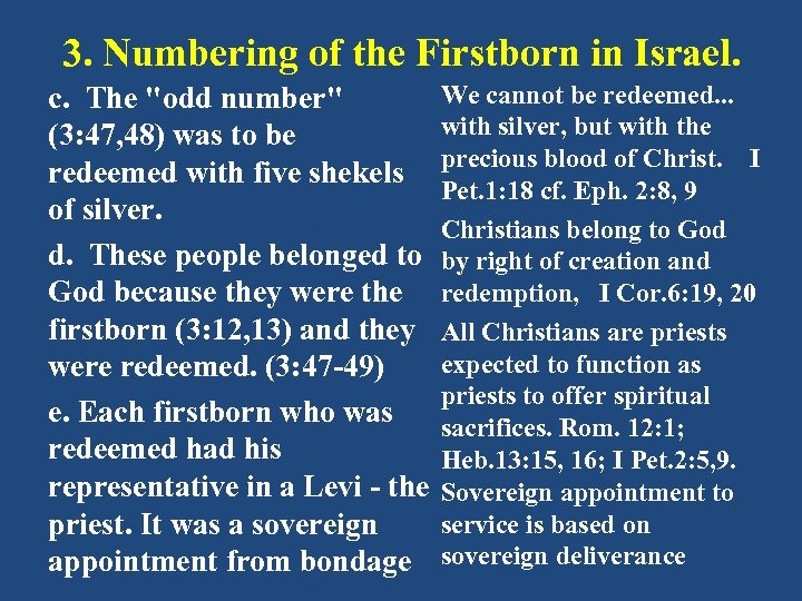 3. Numbering of the Firstborn in Israel. We cannot be redeemed. . . c.