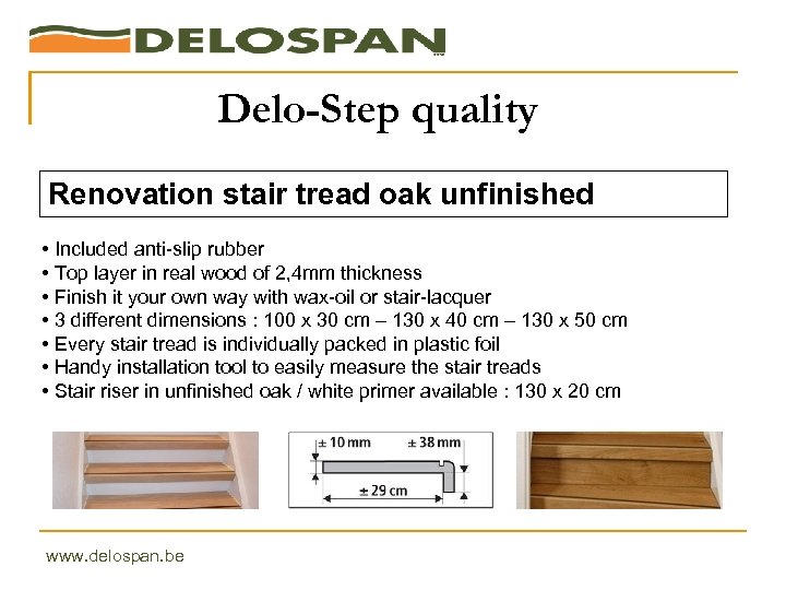 Delo-Step quality Renovation stair tread oak unfinished • Included anti-slip rubber • Top layer