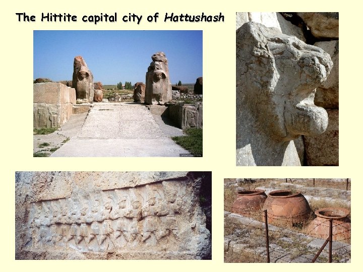 The Hittite capital city of Hattushash 