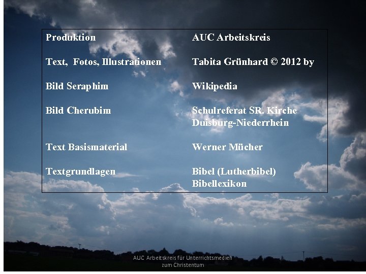 Produktion AUC Arbeitskreis Text, Fotos, Illustrationen Tabita Grünhard © 2012 by Bild Seraphim Wikipedia