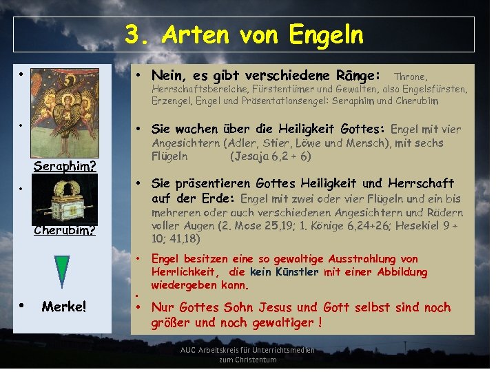 3. Arten von Engeln • Sind alle Engel gleich? • Was sind Engel mit