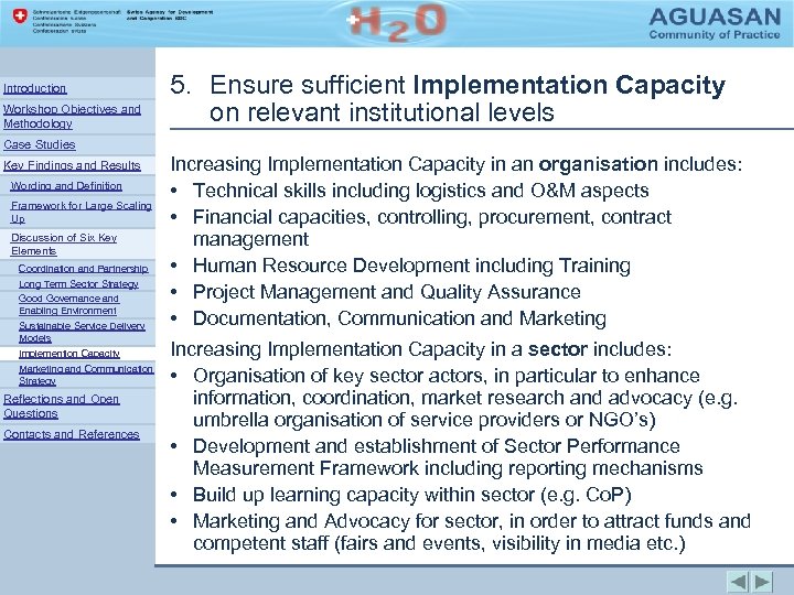 Introduction Workshop Objectives and Methodology 5. Ensure sufficient Implementation Capacity on relevant institutional levels