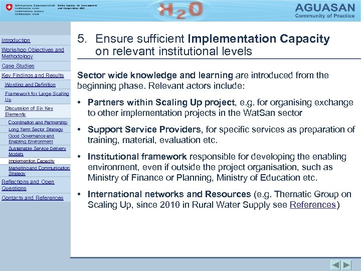 Introduction Workshop Objectives and Methodology 5. Ensure sufficient Implementation Capacity on relevant institutional levels