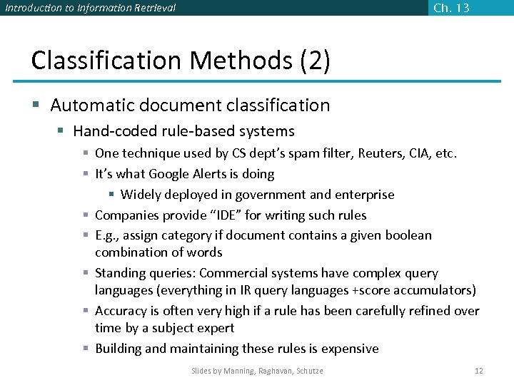 Introduction to Information Retrieval Ch. 13 Classification Methods (2) § Automatic document classification §
