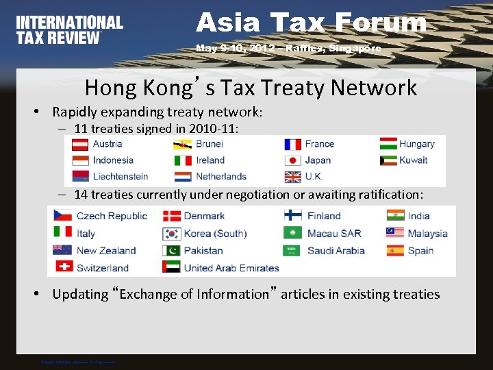 Asia Tax Forum May 9 -10, 2012 – Raffles, Singapore Hong Kong’s Tax Treaty
