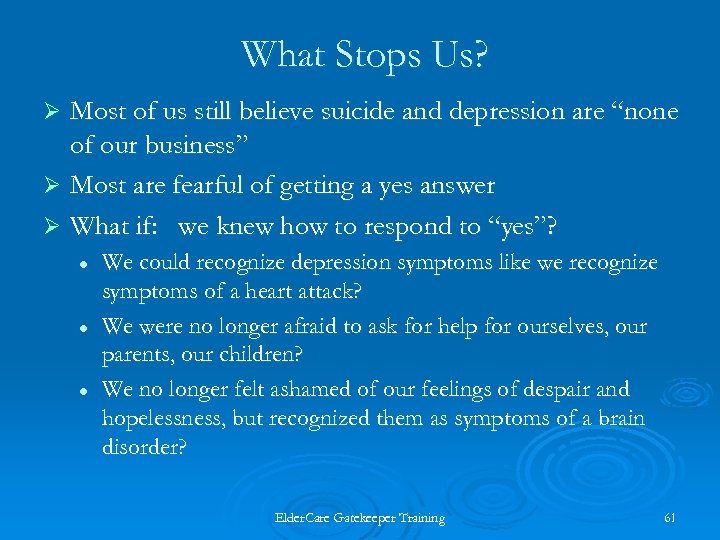What Stops Us? Most of us still believe suicide and depression are “none of