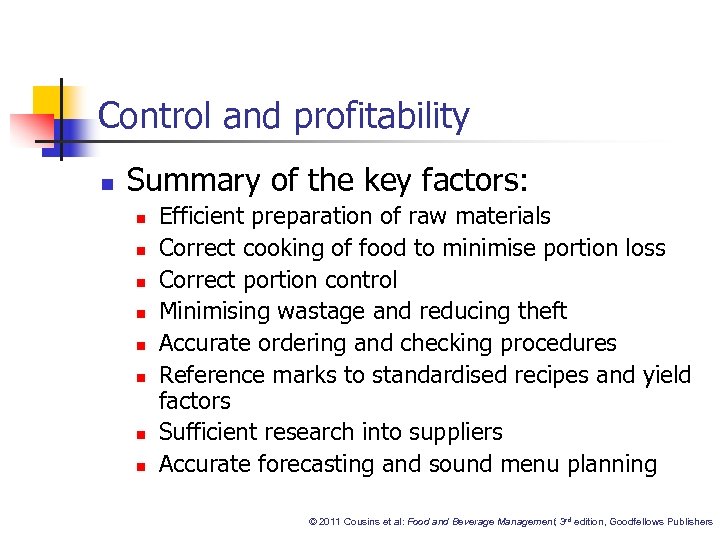 Control and profitability n Summary of the key factors: n n n n Efficient