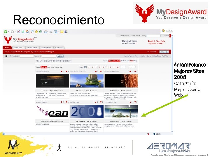 Reconocimiento Antara. Polanco Mejores Sites 2008 Categoría: Mejor Diseño Web Presentación confidencial prohibido su