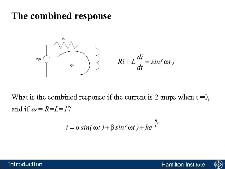The combined response What is the combined response if the current is 2 amps