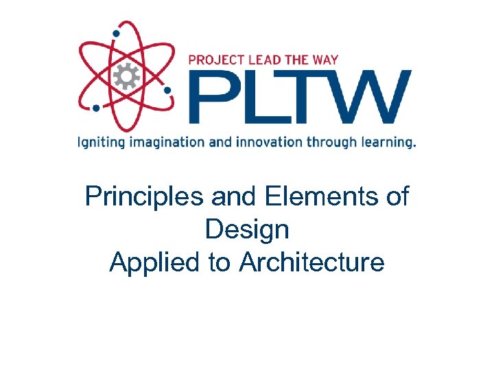 Principles and Elements of Design Applied to Architecture 