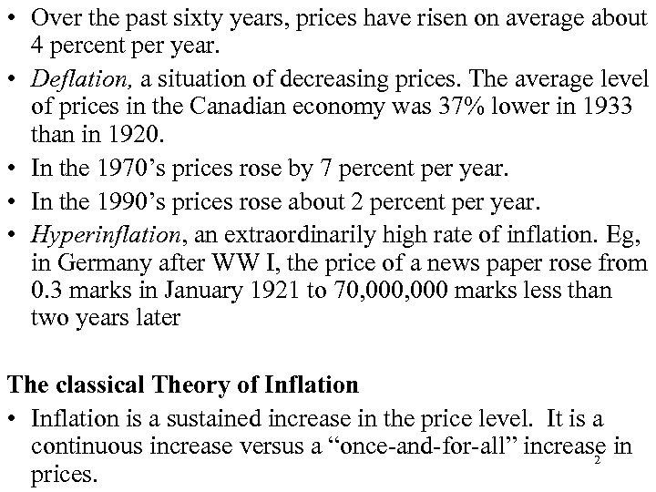  • Over the past sixty years, prices have risen on average about 4