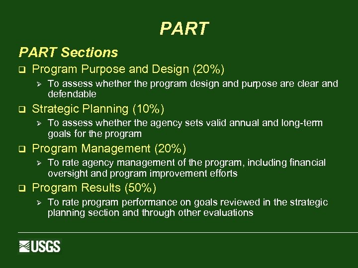 PART Sections q Program Purpose and Design (20%) Ø q Strategic Planning (10%) Ø