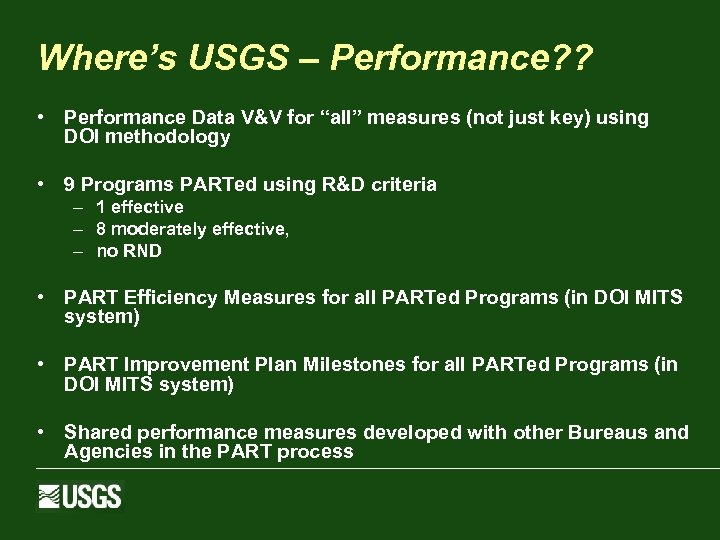 Where’s USGS – Performance? ? • Performance Data V&V for “all” measures (not just