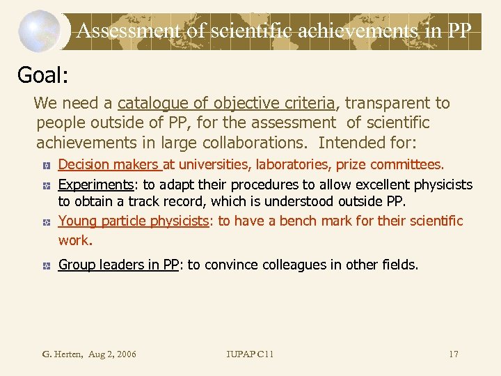 Assessment of scientific achievements in PP Goal: We need a catalogue of objective criteria,