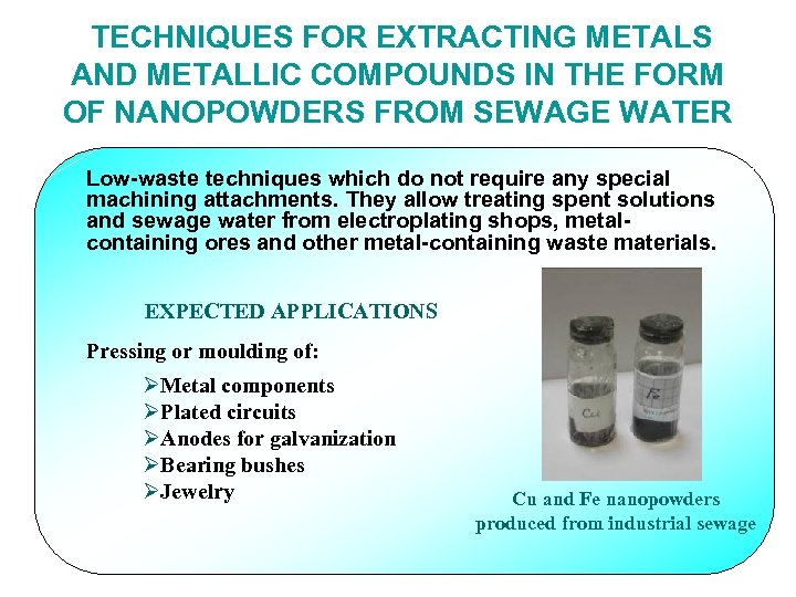 TECHNIQUES FOR EXTRACTING METALS AND METALLIC COMPOUNDS IN THE FORM OF NANOPOWDERS FROM SEWAGE