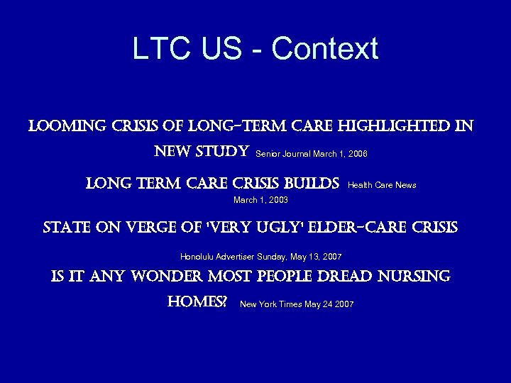 LTC US - Context looming crisis of long-term care highlighted in new study Senior
