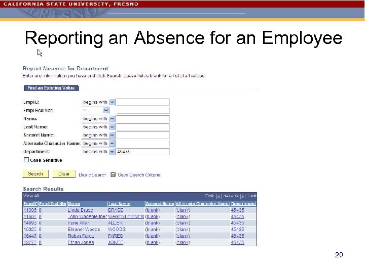 Reporting an Absence for an Employee 20 