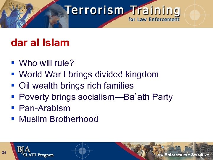 dar al Islam § § § 25 Who will rule? World War I brings