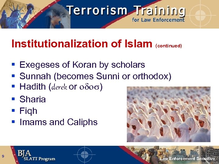 Institutionalization of Islam (continued) § § § 9 Exegeses of Koran by scholars Sunnah