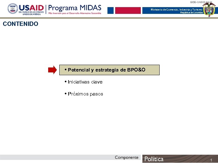 BOG-UAI 002 -49 -01 Ministerio de Comercio, Industria y Turismo República de Colombia CONTENIDO