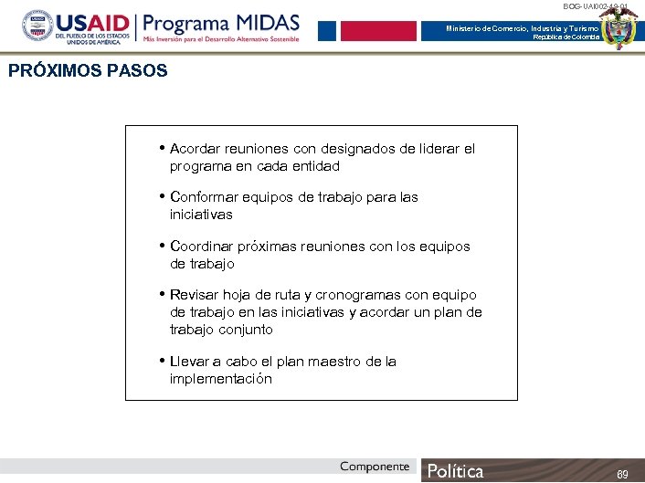 BOG-UAI 002 -49 -01 Ministerio de Comercio, Industria y Turismo República de Colombia PRÓXIMOS