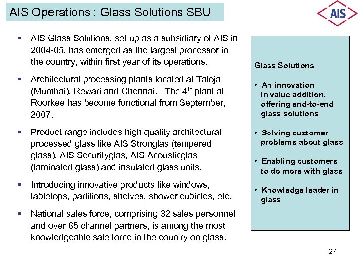 AIS Operations : Glass Solutions SBU § AIS Glass Solutions, set up as a